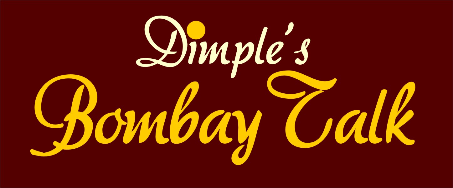 Dimple's Bombay Talk